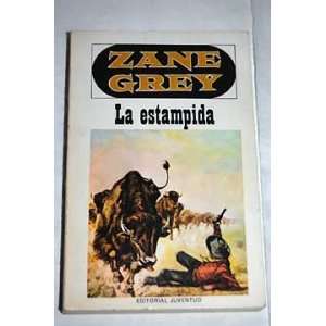  La Estampida Zane Grey Books