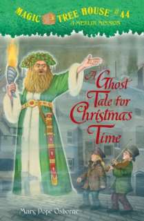 Magic Tree House #44 A Ghost Tale for Christmas Time (A Stepping 