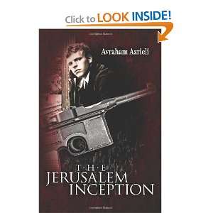  The Jerusalem Inception [Paperback] Avraham Azrieli 