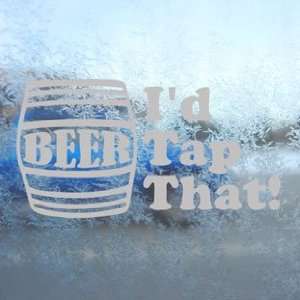  Id Tap That Gray Decal Beer Keg Car Truck Window Gray 