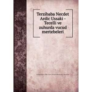  Terzibaba Necdet Ardic Ussaki   Tecelli ve zuhurda vucud 