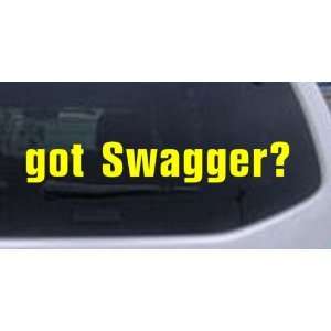 got Swagger Funny Car Window Wall Laptop Decal Sticker    Yellow 26in 