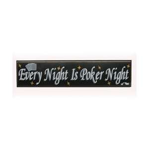  Every Night is Poker Night Wood Sign