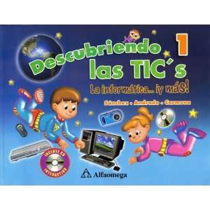  Descubriendo Las Tics 1 (9789701511459) SANCHEZ LIZBETH 