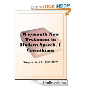 Weymouth New Testament in Modern Speech, 1 Corinthians Richard 