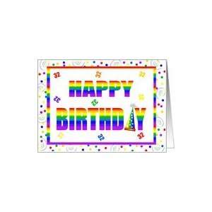  32 Year Old Happy Birthday Rainbow With Hat & Confetti 