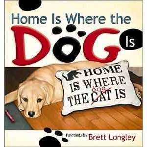  Home is Where the Dog is   Hardcover 