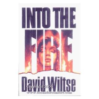 Into the Fire by David Wiltse (Oct 19, 1994)