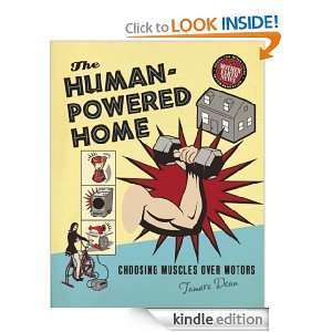 The Human Powered Home Choosing Muscles Over Motors (Mother Earth 
