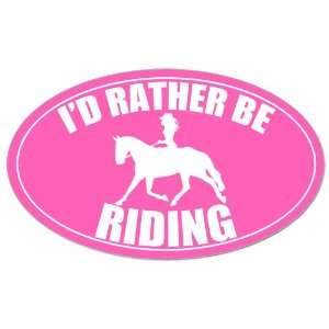    Pink Oval Id Rather be (Horse) Riding Sticker 