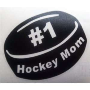  #1 Hockey Mom Hockey Puck Black Vinyl Decal Sticker NEW 