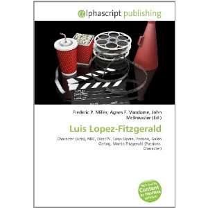  Luis Lopez Fitzgerald (9786134316736) Books