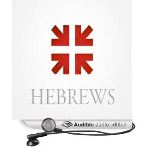  Hebrews The Radiance of His Glory Complete Set (Audible 