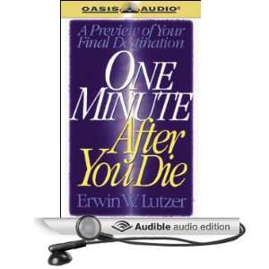  One Minute After You Die (Audible Audio Edition) Erwin W 