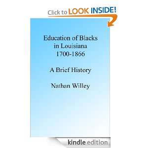 Education of Blacks In Louisiana 1706   1866 A Brief History 