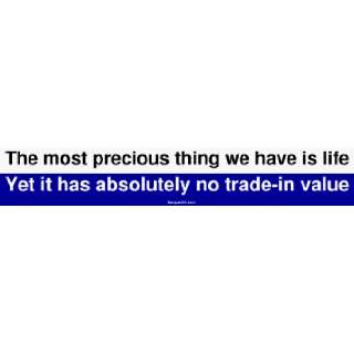   have is life Yet it has absolutely no trade in value Large Automotive