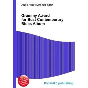 Grammy Award for Best Contemporary Blues Album Ronald Cohn Jesse 