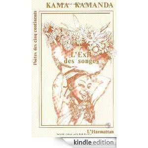 exil des songes (Poètes des cinq continents) (French Edition) Kama 