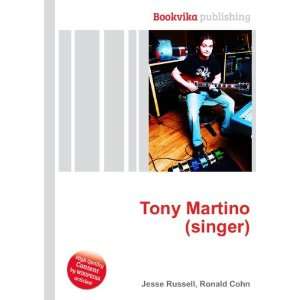  Tony Martino (singer) Ronald Cohn Jesse Russell Books