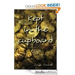 Kept in the cupboard Anja Godolt  Kindle Store