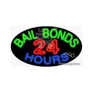  Bail Bonds 24 Hours Neon Sign 17 Tall x 30 Wide x 3 
