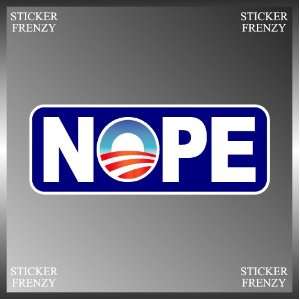 Anti Obama End of an Error Nope Funny Vinyl Euro Decal Bumper Sticker 