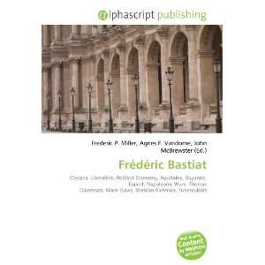  Frédéric Bastiat (9786133960732) Books