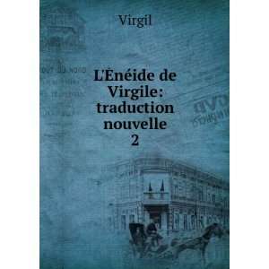   LÃ?nÃ©ide de Virgile traduction nouvelle. 2 Virgil Books