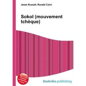  Sokol (mouvement tchÃ¨que) Ronald Cohn Jesse Russell 