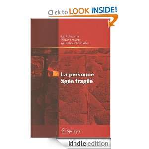La personne âgée fragile (French Edition) Philippe Chassagne, Yves 