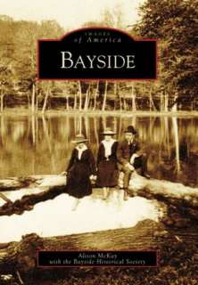 bayside new york images of alison mckay paperback $ 16