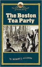   Tea Party, (193321211X), Robert J. Allison, Textbooks   