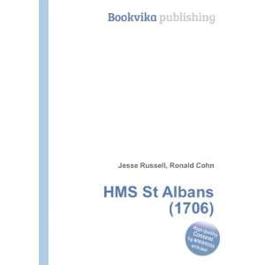  HMS St Albans (1706) Ronald Cohn Jesse Russell Books