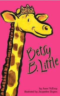   Betsy B. Little by Anne Mcevoy, HarperCollins 