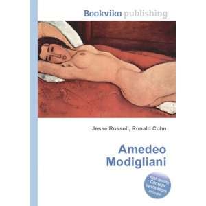  Amedeo Modigliani Ronald Cohn Jesse Russell Books