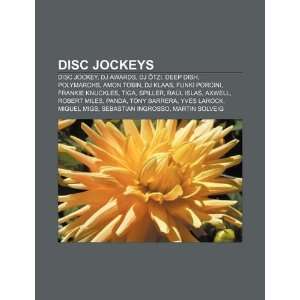 jockeys Disc jockey, DJ Awards, DJ Ötzi, Deep Dish, Polymarchs, Amon 