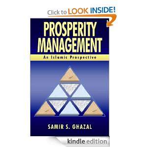 Prosperity Management An Islamic Prospective Samir Ghazal  