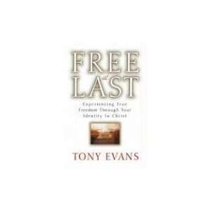  Free at Last [Paperback] Tony Evans Books
