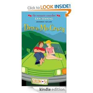 Drive Me Crazy (Romantic Comedies (Mass Market)) Erin Downing  