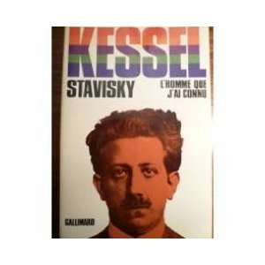  stavisky lhomme que jai connu (9782070235674) Kessel 