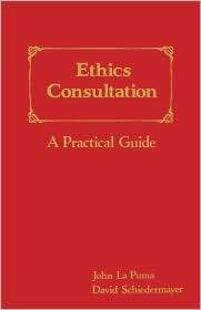 Ethics Consultation, (0867207973), John La Puma, Textbooks   Barnes 