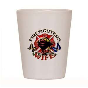  Shot Glass White of Firefighters Fire Fighters Wife with 
