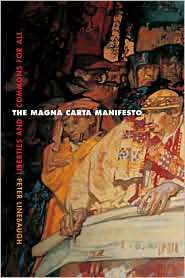The Magna Carta Manifesto Liberties and Commons for All, (0520247264 