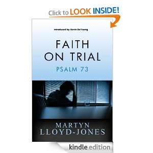 Faith on Trial Martyn Lloyd Jones  Kindle Store