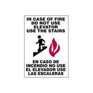  IN CASE OF FIRE DO NOT USE ELEVATOR USE THE STAIRS (W 