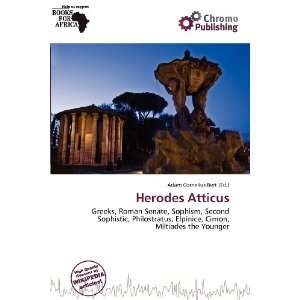    Herodes Atticus (9786138481430) Adam Cornelius Bert Books