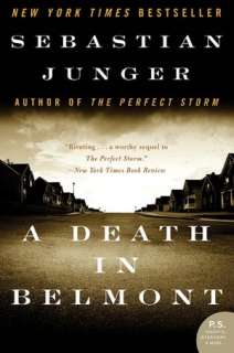   A Death in Belmont by Sebastian Junger, HarperCollins 