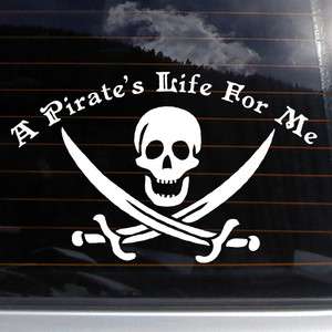 PIRATES LIFE FOR ME Vinyl Decal 12x7 car wall sticker jack sparrow 
