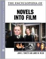 The Encyclopedia of Novels into Film, (081603317X), John C. Tibbetts 