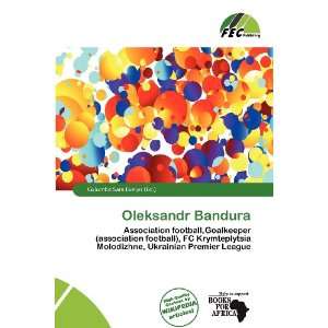    Oleksandr Bandura (9786200808509) Columba Sara Evelyn Books